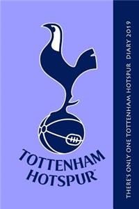 There's Only One Tottenham Hotspur Diary 2019