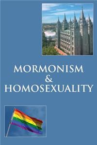 Mormonism & Homosexuality