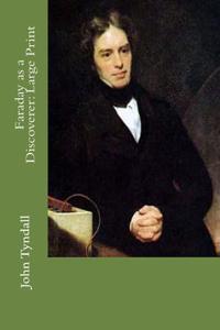 Faraday as a Discoverer