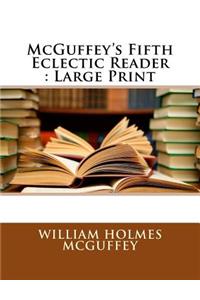 McGuffey's Fifth Eclectic Reader