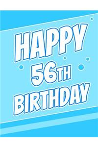 Happy 56th Birthday