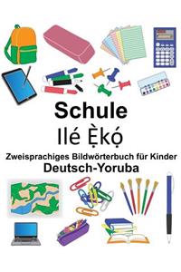Deutsch-Yoruba Schule Zweisprachiges Bildwörterbuch für Kinder