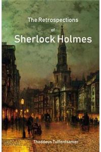 The Retrospections of Sherlock Holmes