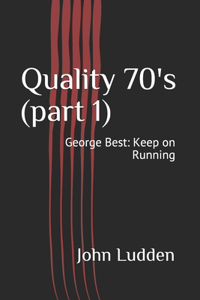 Quality 70's (part 1)