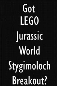 Got LEGO Jurassic World Stygimoloch Breakout?