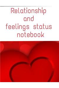 Relationship and Feelings Status Notebook