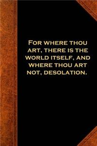 2019 Weekly Planner Shakespeare Quote Where Thou Art 134 Pages