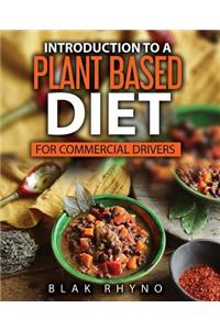 Introduction To A Plant Based Diet