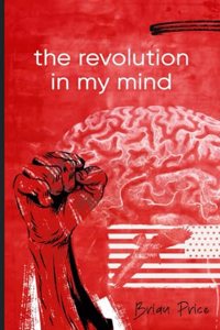 The revolution in my mind