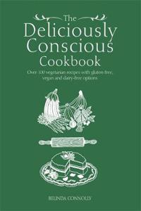 Deliciously Conscious Cookbook