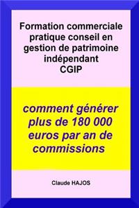 Formation Commerciale Pratique Conseil En Gestion de Patrimoine Indépendant Cgip