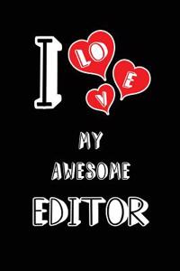 I Love My Awesome Editor