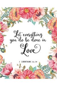Let Everything You Do Be Done in Love