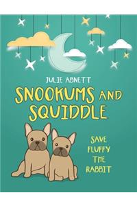 Snookums and Squiddle