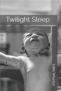 Twilight Sleep