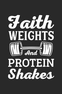 Faith Weights and Protein Shakes
