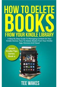 How To Delete Books From Your Kindle Library