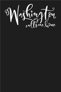 Washington Calls Me Home