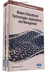 Handbook of Research on Modern Educational Technologies, Applications, and Management