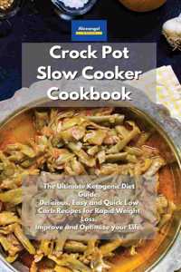 Crockpot Slow Cooker Cookbook