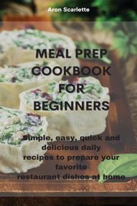 Meal Prep Cookbook For Beginners