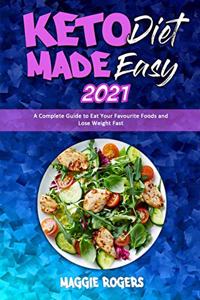 Keto Diet Made Easy 2021