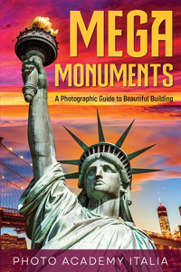 Mega Monuments