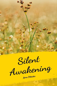 Silent Awakening