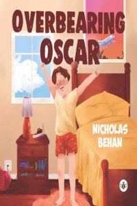 Overbearing Oscar
