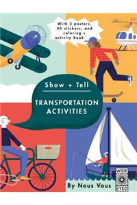 Show + Tell: Transportation Activities