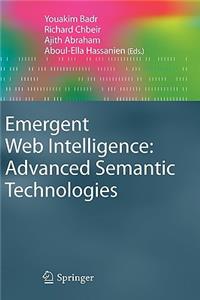Emergent Web Intelligence: Advanced Semantic Technologies
