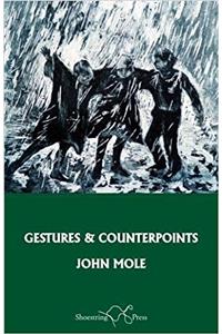 Gestures and Counterpoints