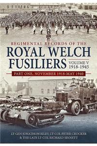 Regimental Records of the Royal Welch Fusiliers Volume V, 1918-1945