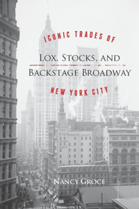 Lox, Stocks, and Backstage Broadway