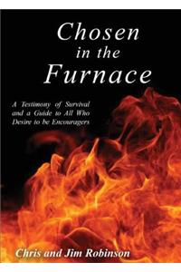 Chosen in the Furnace