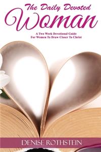 The Daily Devoted Woman
