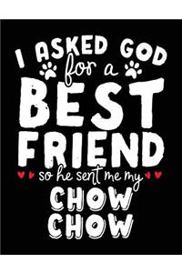 I Asked God For A Best Friend So He Sent Me My Chow Chow