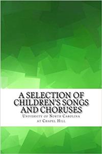 A Selection of Children's Songs and Choruses