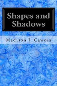 Shapes and Shadows