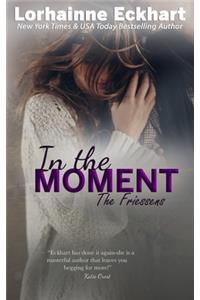 In the Moment