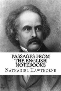 Passages from the English Notebooks