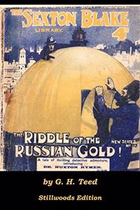 Riddle of the Russian Gold