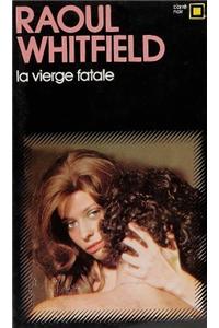 Vierge Fatale
