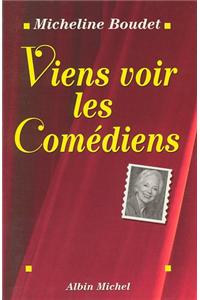 Viens Voir Les Comediens