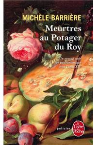Meurtres Au Potager Du Roy