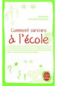 Comment Survivre A L'Ecole