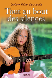 Tout au bout des silences