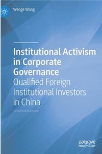 Institutional Activism in Corporate Governance