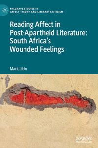 Reading Affect in Post-Apartheid Literature