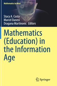 Mathematics (Education) in the Information Age